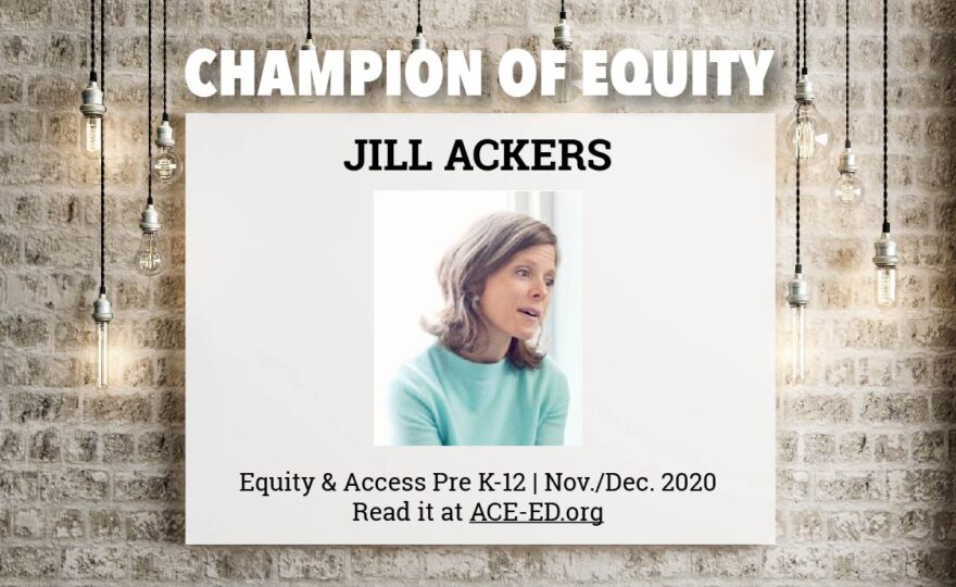 Jill Ackers, Champion of Equity