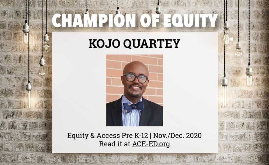 Kojo Quartey, Champion of Equity