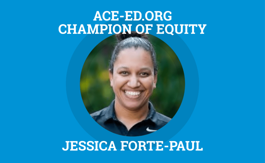 Jessica Forte-Paul, Champion of Equity