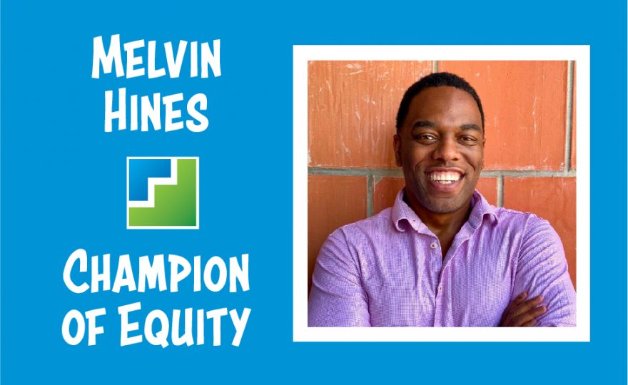 Melvin Hines, Champion of Equity